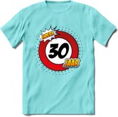30 Jaar Hoera Verkeersbord T-Shirt | Grappig Verjaardag Cadeau | Dames - Heren | - Licht Blauw - M