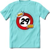 29 Jaar Hoera Verkeersbord T-Shirt | Grappig Verjaardag Cadeau | Dames - Heren | - Licht Blauw - L