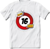 16 Jaar Hoera Verkeersbord T-Shirt | Grappig Verjaardag Cadeau | Dames - Heren | - Wit - M