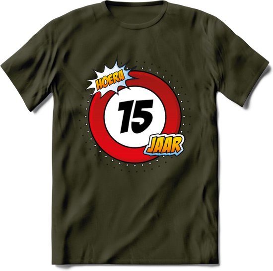 15 Jaar Hoera Verkeersbord T-Shirt | Grappig Verjaardag Cadeau | Dames – Heren | – Leger Groen – XXL