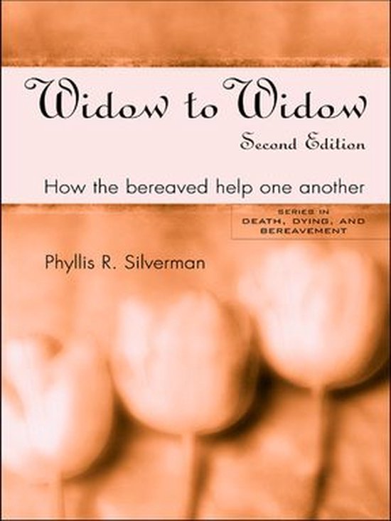 Series in Death, Dying, and Bereavement - Widow to Widow - cover