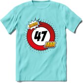 47 Jaar Hoera Verkeersbord T-Shirt | Grappig Verjaardag Cadeau | Dames - Heren | - Licht Blauw - M