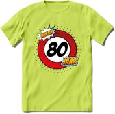 80 Jaar Hoera Verkeersbord T-Shirt | Grappig Verjaardag Cadeau | Dames - Heren | - Groen - M