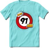 91 Jaar Hoera Verkeersbord T-Shirt | Grappig Verjaardag Cadeau | Dames - Heren | - Licht Blauw - XL