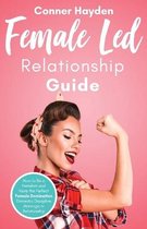 Female Led Relationship Guide