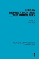 Routledge Library Editions: Urban Studies - Urban Deprivation and the Inner City