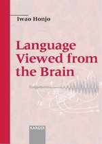 Language Viewed from the Brain