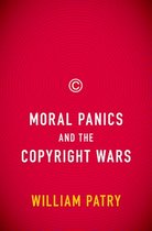 Moral Panics And The Copyright Wars