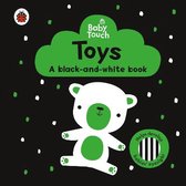 Baby Touch- Baby Touch: Toys: a black-and-white book