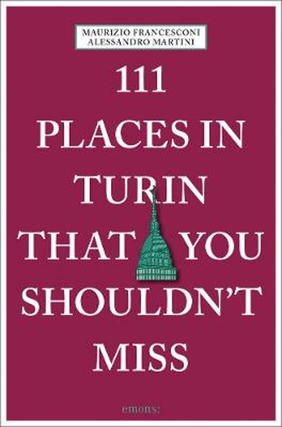111 Places/Shops- 111 Places in Turin That You Shouldn't Miss