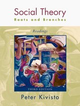 Social Theory: Roots and Branches