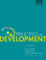 Principles of Development 6th Edition By Lewis Wolpert; Cheryll Tickle; Alfonso Martinez Arias 9780198800569 Chapter 1-14 Complete Guide .