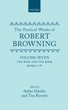 Oxford English Texts: Browning-The Poetical Works of Robert Browning: Volume VII. The Ring and the Book, Books I-IV
