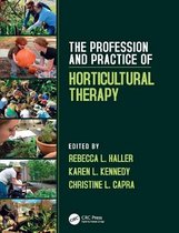 The Profession and Practice of Horticultural Therapy