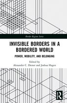 Border Regions Series- Invisible Borders in a Bordered World
