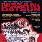 How to Rebuilt Your Nissan/Datsun Ohc Engine