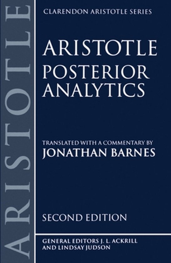 Boek "Aristotle Posterior Analytics" door Jonathan Barnes, Clarendon Aristotle Series, tweede editie.