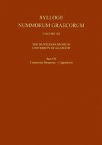 Sylloge Nummorum Graecorum- Sylloge Nummorum Graecorum, Volume XII The Hunterian Museum, University of Glasgow, Part VII Cimmerian Bosporus - Cappadocia