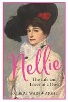 Boekomslag van 'Nellie: The Life and Loves of a Diva' met een portret van een vrouw met een grote zwarte hoed.
