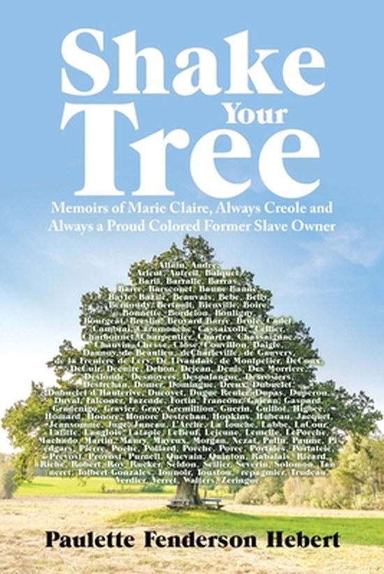 Shake Your Tree, Paulette Fenderson Hebert 9781663219008 Boeken
