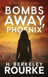 Josie Dupuy- Bombs Away, Phoenix