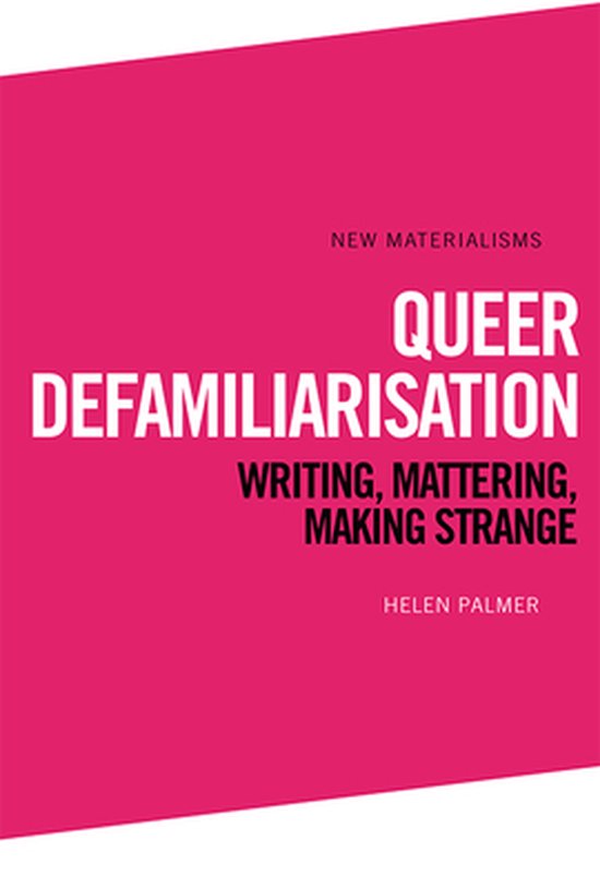 Queer Defamiliarisation | 9781474434157 | Helen Palmer | Boeken | bol