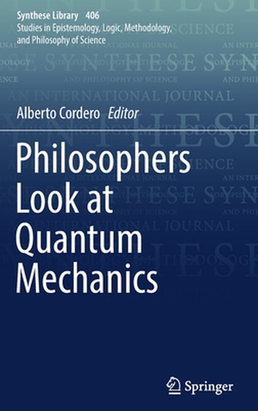 Synthese Library Philosophers Look at Quantum Mechanics