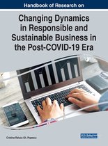 Changing Dynamics in Responsible and Sustainable Business in the Post-COVID-19 Era