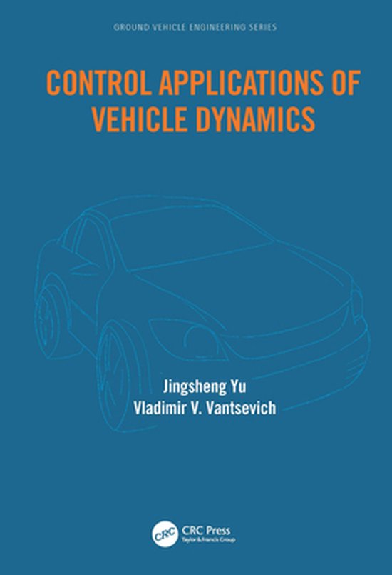Ground Vehicle Engineering - Control Applications of Vehicle ... - cover