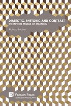 Philosophy- Dialectic, Rhetoric and Contrast