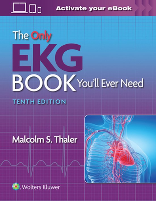 Boek cover The Only EKG Book Youll Ever Need van Malcolm S. Thaler (Paperback)