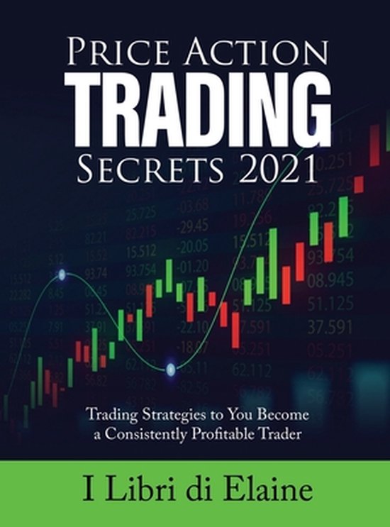 Price Action Trading Secrets 2021 - cover