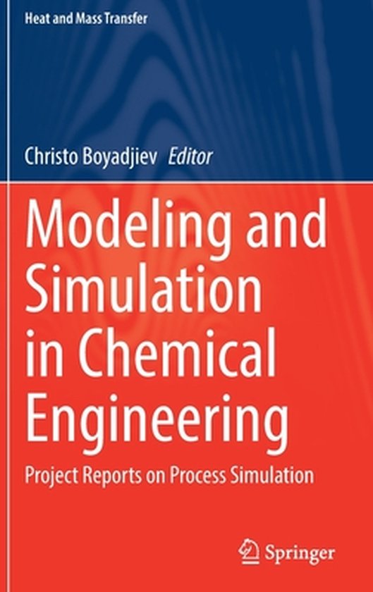 Modeling And Simulation In Chemical Engineering