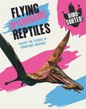 Dino-sorted!- Dino-sorted!: Flying (Pterosaur) Reptiles