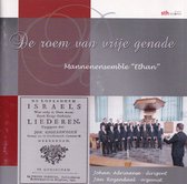 De roem van vrije genade - Mannenensemble Ethan o.l.v. Johan Adriaanse