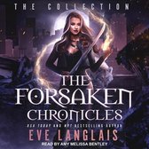 The Forsaken Chronicles Lib/E: The Collection