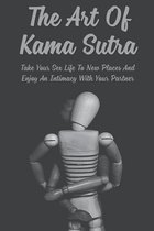 The Art Of Kama Sutra