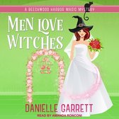 Men Love Witches Lib/E