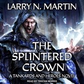 The Splintered Crown Lib/E