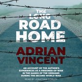 The Long Road Home Lib/E: An Account of the Author's Experiences