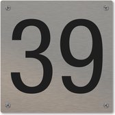 Huisnummerbord - huisnummer 39 - voordeur - 12 x 12 cm - rvs look - schroeven - naambordje nummerbord