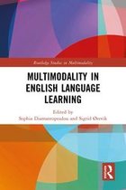 Routledge Studies in Multimodality - Multimodality in English Language Learning