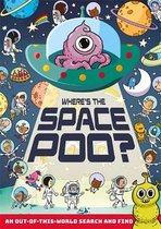 Where's the Poo...?- Where's the Space Poo?