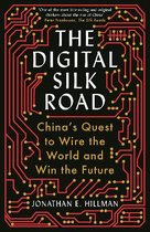 ISBN Digital Silk Road: China's Quest to Wire the World and Win the Future, politique, Anglais