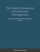 The Fourth Dimension of Investment Management