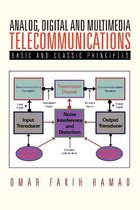 Analog, Digital and Multimedia Telecommunications