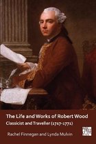 Archaeological Lives-The Life and Works of Robert Wood