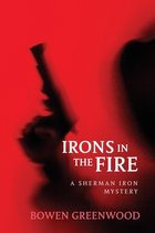 Sherman Iron Mysteries- Irons in the Fire