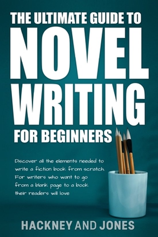 The Ultimate Guide to Novel Writing for Beginners - cover