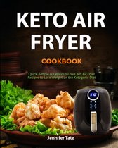 Keto Cookbooks with Pictures- Keto Air Fryer Cookbook